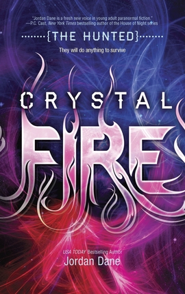 Title details for Crystal Fire by Jordan Dane - Available